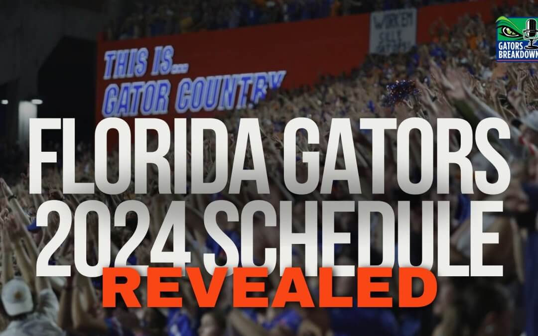 REVEALED: 2024 Florida Gators Football Schedule