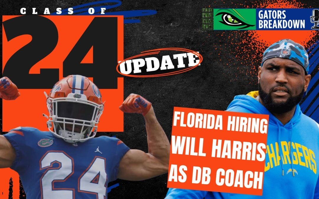 PODCAST: Florida hiring Will Harris as DB Coach | Recruiting and portal UPDATES