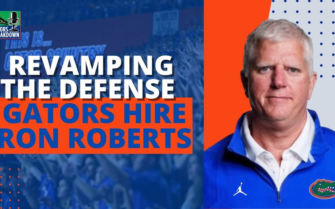 Turnaround in the Works: Florida Gators Revamp Defense with Hiring of Ron Roberts