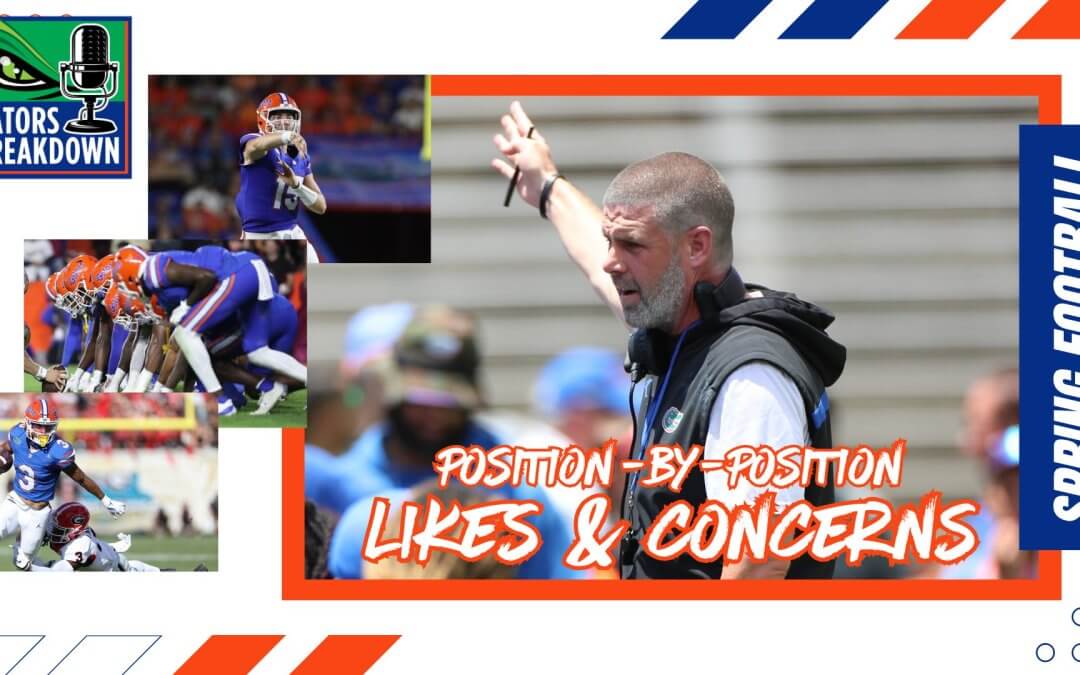 Florida Gators 2024 Spring Football Preview: Likes and Concerns