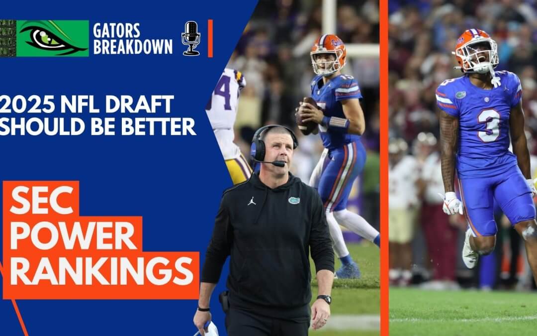 The Florida Gators should fare better in the 2025 NFL Draft | Florida’s power ranking in the SEC