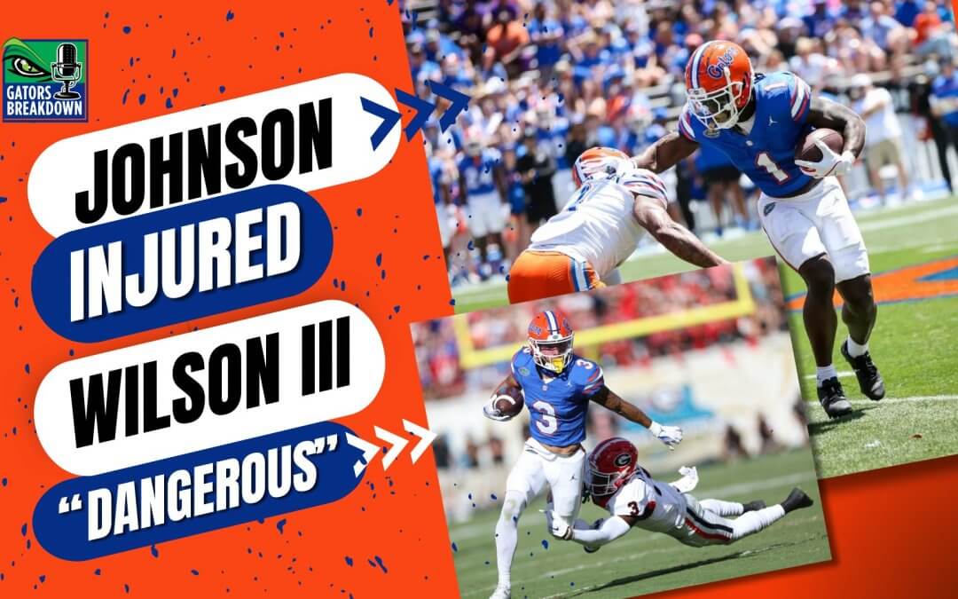 Florida Gators Fall Camp Update: Montrell Johnson Injured & Eugene Wilson III Feeling ‘Dangerous’