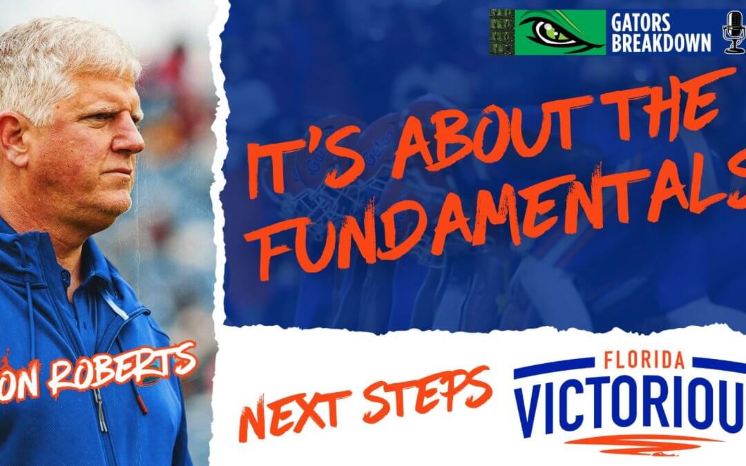 Ron Roberts seeks fundamental improvement for Florida Gators defense | Next steps for Florida Victorious