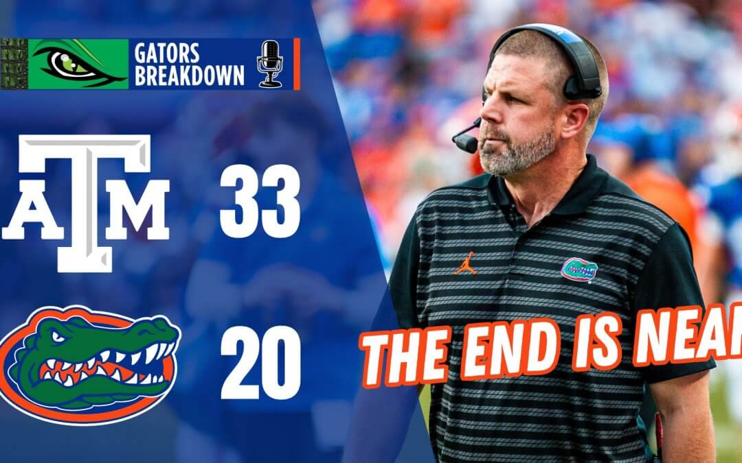 Texas A&M 33 Florida 20 | The end is near for Billy Napier