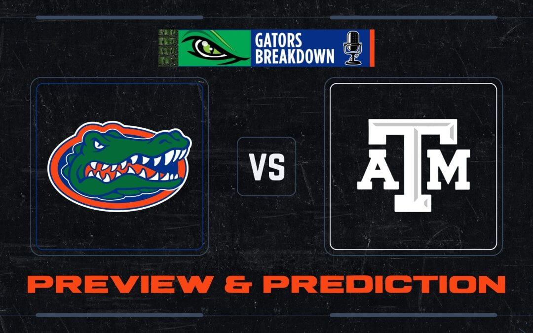 Florida Gators vs Texas A&M Aggies Preview: In-Depth Analysis and Game Prediction