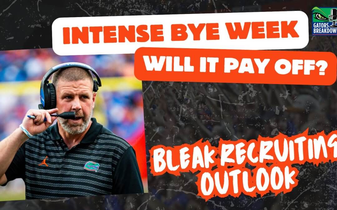 No Coddling: Napier REVEALS intense bye week for the Florida Gators | Bleak recruiting outlook