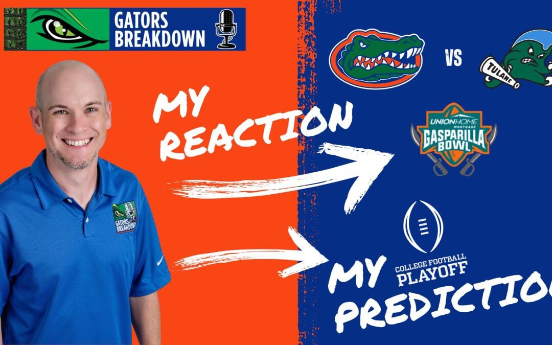 INSTANT REACTION: Florida Gators vs Tulane Green Wave in Gasparilla Bowl | My CFP Prediction